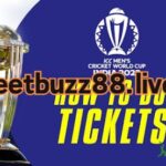 How to Buy ICC World Cup 2023 Tickets - jeetbuzz casino