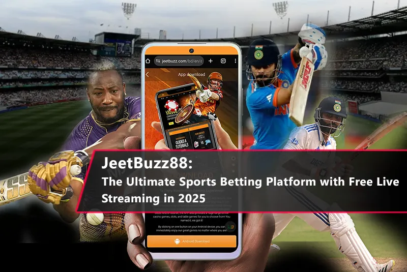 JeetBuzz88: The Ultimate Sports Betting Platform with Free Live Streaming in 2025